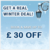 GET A REAL WINTER DEAL! Book ans Save up to £30 OFF!